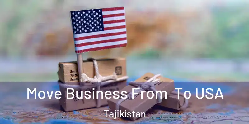 Move Business From To USA Tajikistan