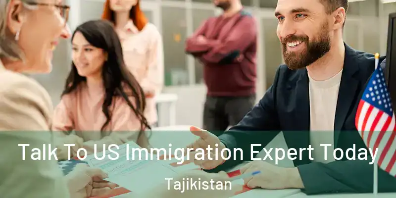 Talk To US Immigration Expert Today Tajikistan