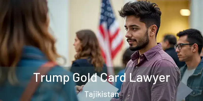 Trump Gold Card Lawyer Tajikistan
