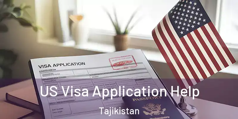 US Visa Application Help Tajikistan